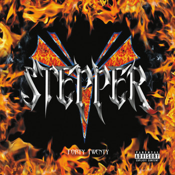 Stepper - Forty Twenty (Explicit)