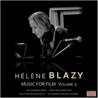Hélène Blazy - Music for Film Volume 1