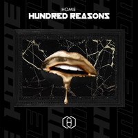 HOMIE - Hundred Reasons