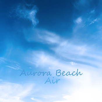 Aurora Beach - Air