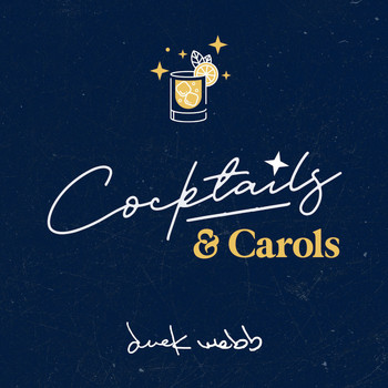 Derek Webb - Cocktails & Carols