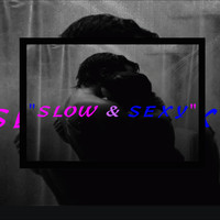 Rob G - Slow & Sexy