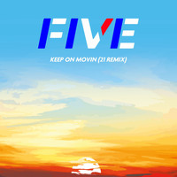 Five - Keep on Movin (21 Remix)