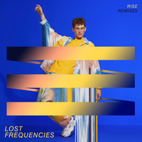 Lost Frequencies - Rise (Remixes)