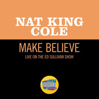 Nat King Cole - Make Believe (Live On The Ed Sullivan Show, March 27, 1949)