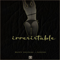 Busy Signal - Irresistable