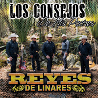 Reyes de Linares - Los Consejos de Mis Padres