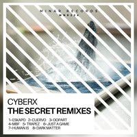 Cyberx - The Secret Remixes