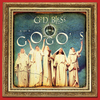 The Go-Go's - God Bless The Go-Go's (Deluxe Version)