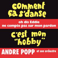 André Popp - Comment ça s'danse