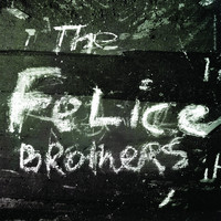 The Felice Brothers - The Felice Brothers