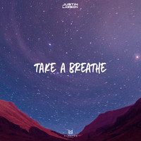 Justin Lawson - Take a breathe