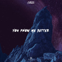 Justin Lawson - You know me better