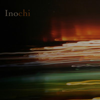 Inochi - This is the 1
