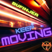 Bufinjer - Keep Moving