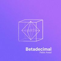 Pablo Awad - Betadecimal