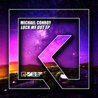 Michael Conroy - Locked Out EP