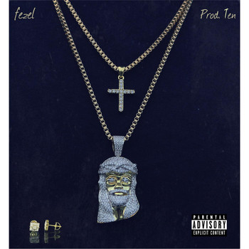 Ten - Fezel (Explicit)