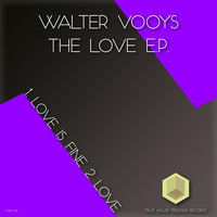 Walter Vooys - The Love EP