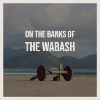Various Artist - On The Banks Of The Wabash