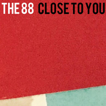 The 88 - Close to You