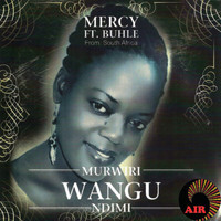 Mercy - Murwiri Wangu Ndimi