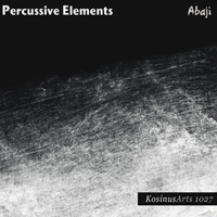 Abaji - Percussive Elements