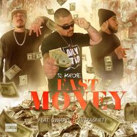 TC Kapone - Fast Money (Explicit)