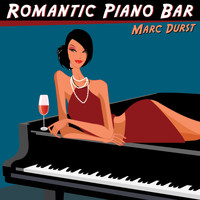 Marc Durst - Romantic Piano Bar
