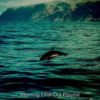 Morning Chill Out Playlist - Magical Brazilian Jazz - Ambiance for Summer Travels