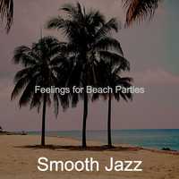 Smooth Jazz - Feelings for Beach Parties