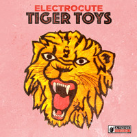 Electrocute - Tiger Toys: A-Tone Recordings