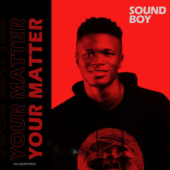 Sound Boy - Your Matter