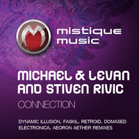 Stiven Rivic and Michael & Levan - Connection