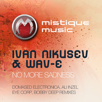 Wav-E and Ivan Nikusev - No More Sadness