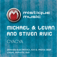 Stiven Rivic and Michael & Levan - Cyacya