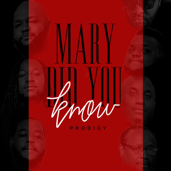 Prodigy - Mary Did You Know