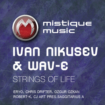 Wav-E and Ivan Nikusev - Strings of Life