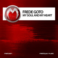 Frede Goto - My Soul and My Heart