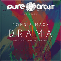 Bonnis Maxx - DRAMA