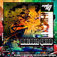Mike G - MELODIC GRIND