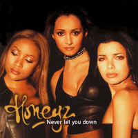 Honeyz - Never Let You Down