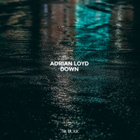 Adrian Loyd - Down
