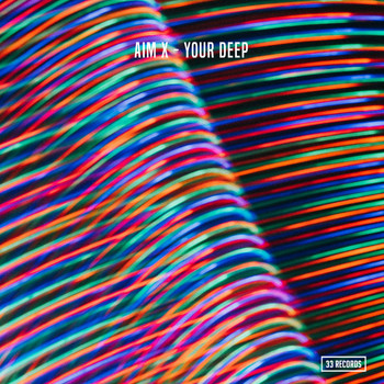 Aim X - Your Deep