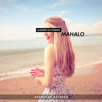 Mahalo - Summer Is Coming
