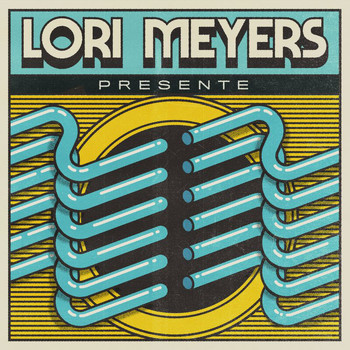 Lori Meyers - Presente