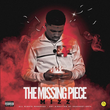 Mizzy - THE MISSING PIECE (Explicit)