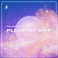 Kiriyama Family - Pleasant Ship