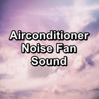 Pink Noise for Babies - Airconditioner Noise Fan Sound