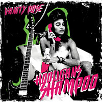 Vanity Rose - Hooligans Shampoo (2021 Remastered) (Explicit)